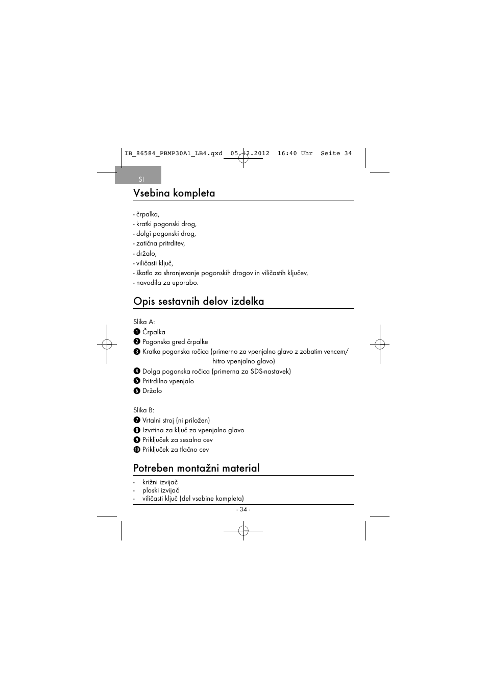 Vsebina kompleta, Opis sestavnih delov izdelka, Potreben montažni material | Powerfix PBMP 30 A1 User Manual | Page 37 / 74