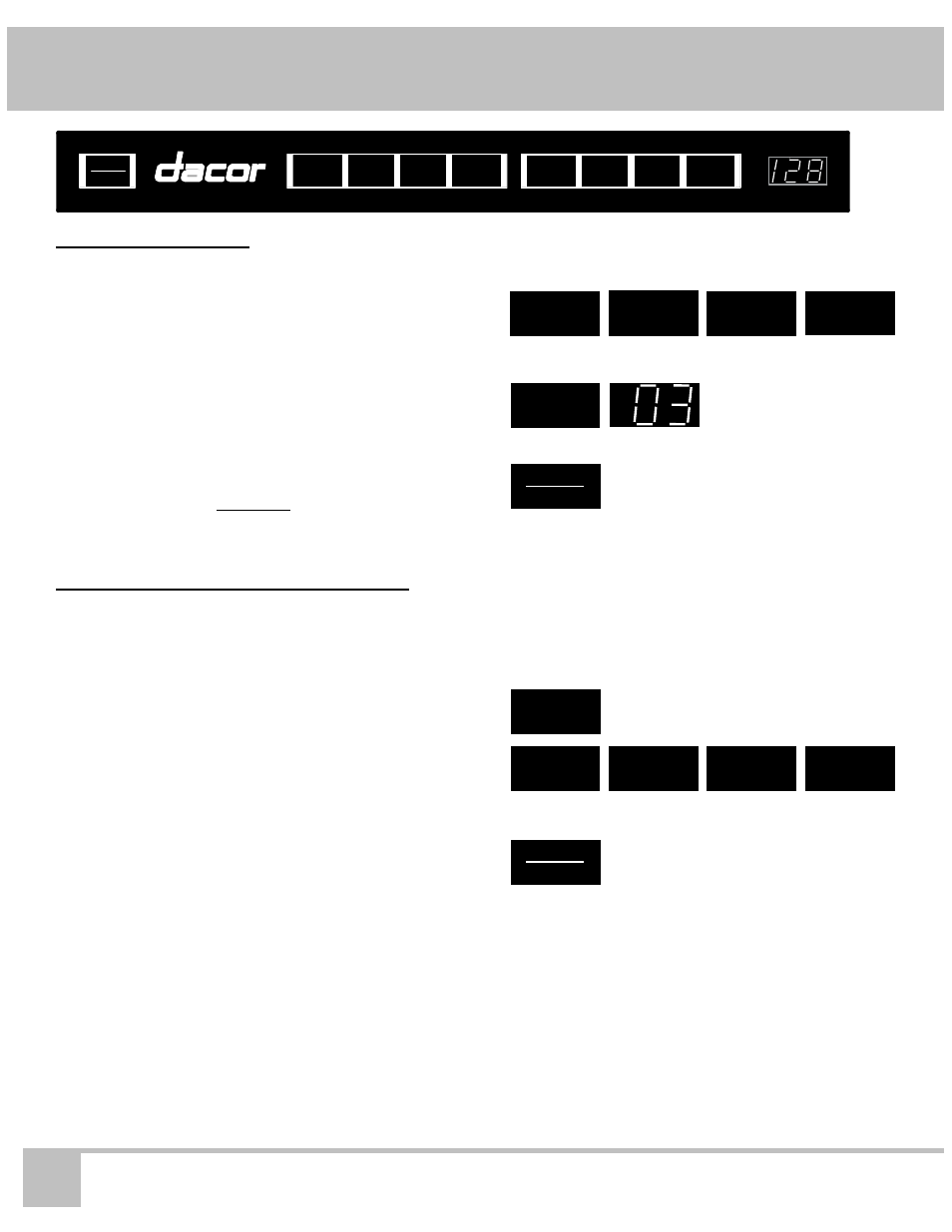 Operating your dishwasher, Dacor, Dishwasher | The delay feature, Changing the cycle after you start | Dacor ED24 User Manual | Page 18 / 32