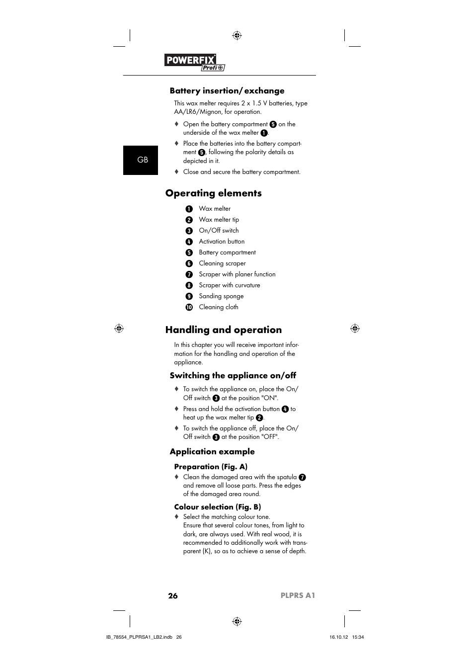 Operating elements, Handling and operation, Gb battery insertion/ exchange | Switching the appliance on/oﬀ, Application example | Powerfix PLPRS A1 User Manual | Page 29 / 33