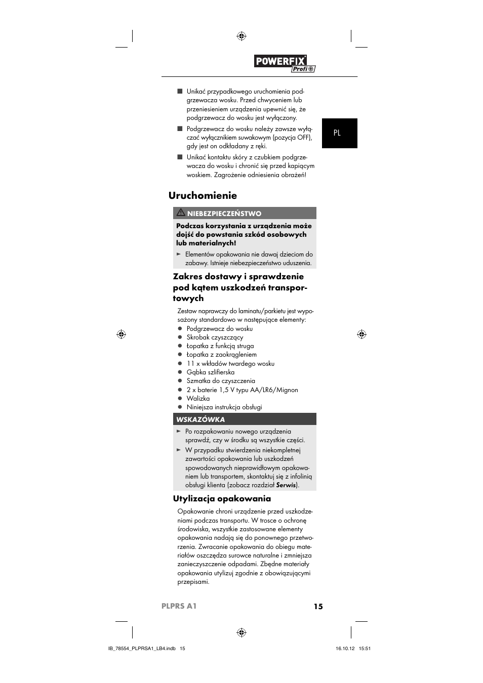 Uruchomienie, Utylizacja opakowania | Powerfix PLPRS A1 User Manual | Page 18 / 64