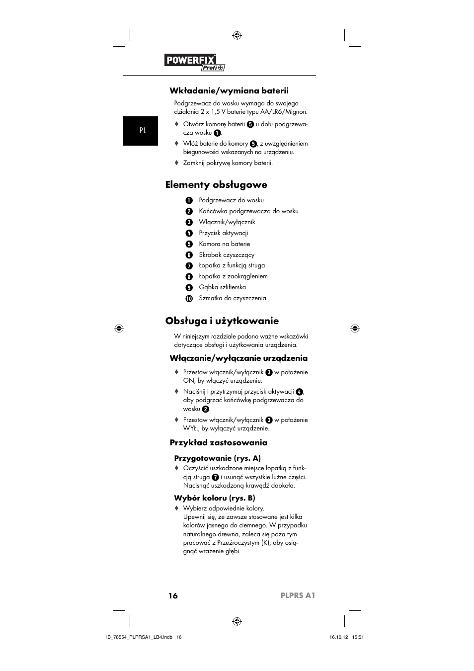 Elementy obsługowe, Obsługa i użytkowanie, Pl wkładanie/wymiana baterii | Włączanie/wyłączanie urządzenia, Przykład zastosowania | Powerfix PLPRS A1 User Manual | Page 19 / 64