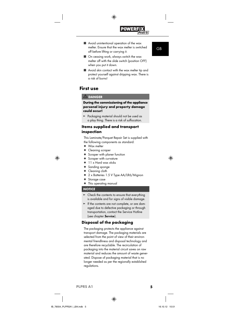 First use, Items supplied and transport inspection, Disposal of the packaging | Powerfix PLPRS A1 User Manual | Page 8 / 64