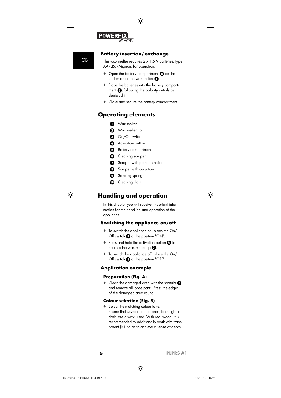 Operating elements, Handling and operation, Gb battery insertion/ exchange | Switching the appliance on/oﬀ, Application example | Powerfix PLPRS A1 User Manual | Page 9 / 64