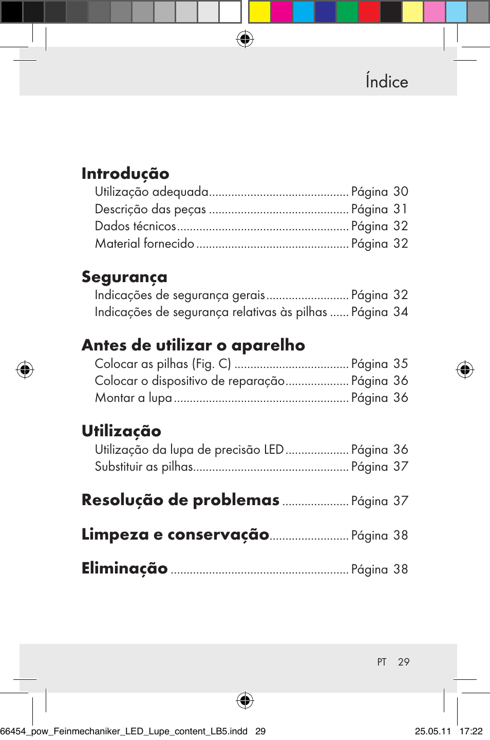 Índice, Introdução, Segurança | Antes de utilizar o aparelho, Utilização, Resolução de problemas, Limpeza e conservação, Eliminação | Powerfix Z30225 User Manual | Page 31 / 66