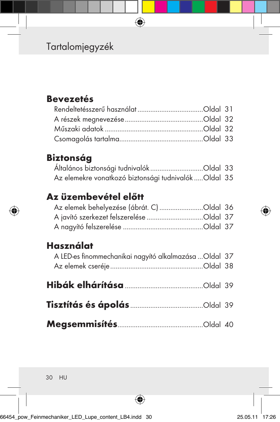 Tartalomjegyzék, Bevezetés, Biztonság | Az üzembevétel előtt, Használat, Hibák elhárítása, Tisztítás és ápolás, Megsemmisítés | Powerfix Z30225 User Manual | Page 32 / 92