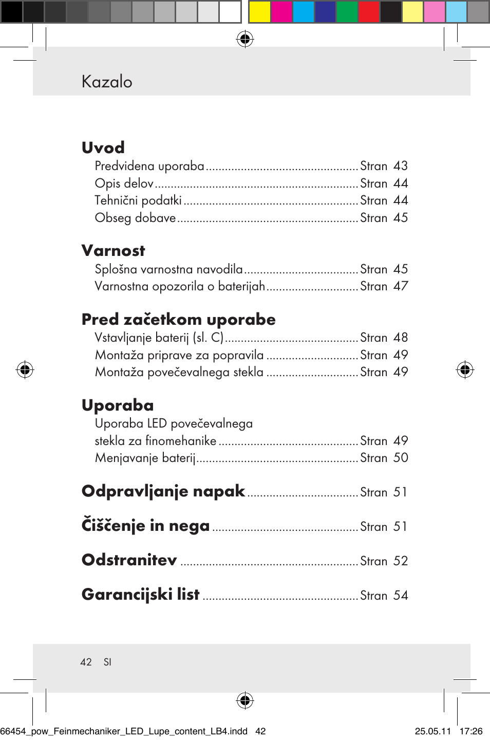 Kazalo, Uvod, Varnost | Pred začetkom uporabe, Uporaba, Odpravljanje napak, Čiščenje in nega, Odstranitev, Garancijski list | Powerfix Z30225 User Manual | Page 44 / 92