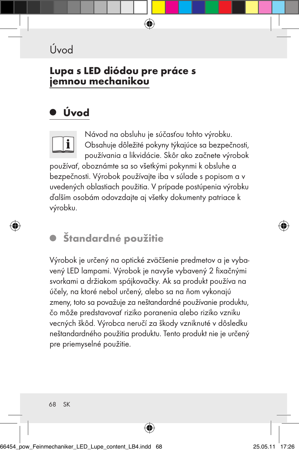 Úvod, Lupa s led diódou pre práce s jemnou mechanikou, Štandardné použitie | Powerfix Z30225 User Manual | Page 70 / 92