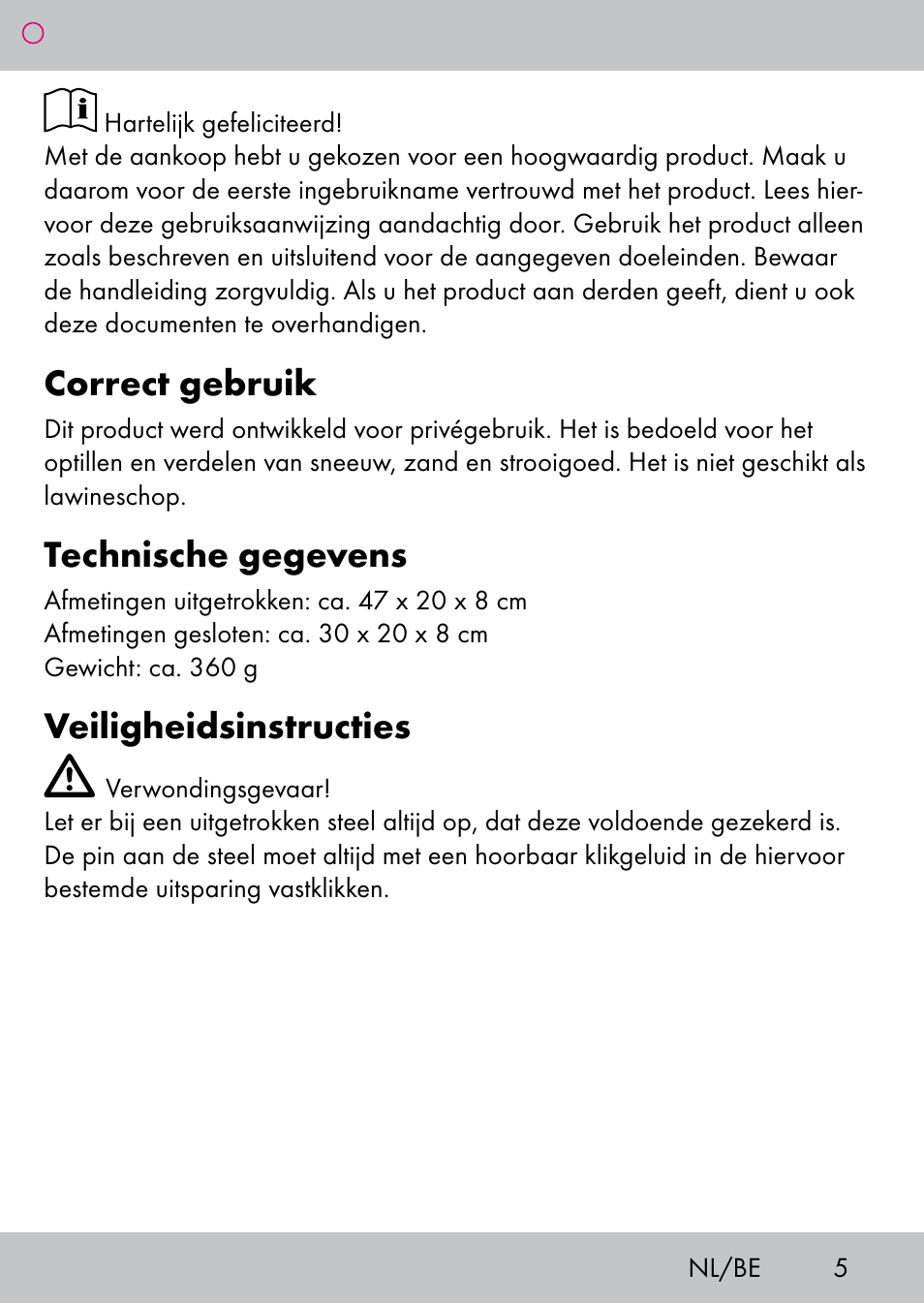 Correct gebruik, Technische gegevens, Veiligheidsinstructies | Powerfix Extendable Compact Shovel User Manual | Page 5 / 16