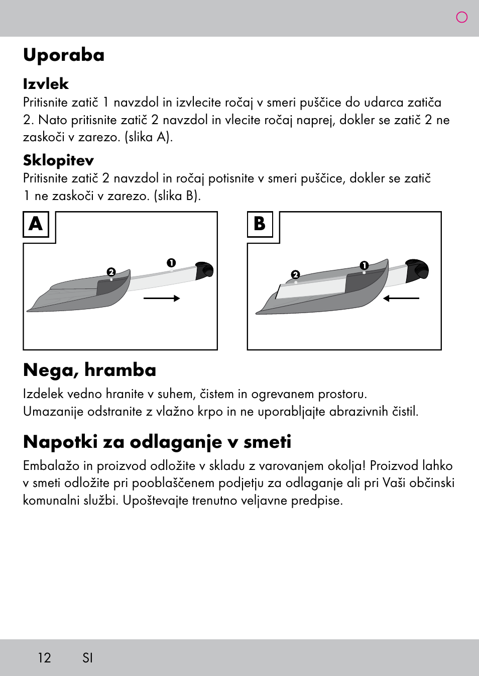 Uporaba, Nega, hramba, Napotki za odlaganje v smeti | Powerfix Extendable Compact Shovel User Manual | Page 12 / 24