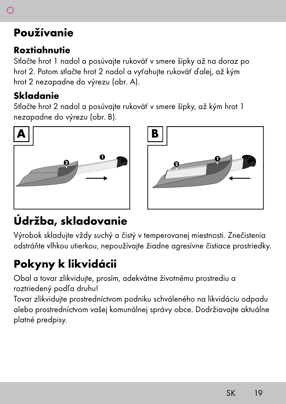 Používanie, Údržba, skladovanie, Pokyny k likvidácii | Powerfix Extendable Compact Shovel User Manual | Page 19 / 24