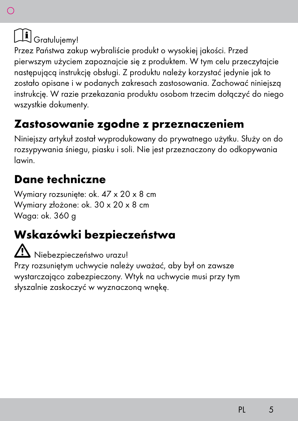 Zastosowanie zgodne z przeznaczeniem, Dane techniczne, Wskazówki bezpieczeństwa | Powerfix Extendable Compact Shovel User Manual | Page 5 / 24