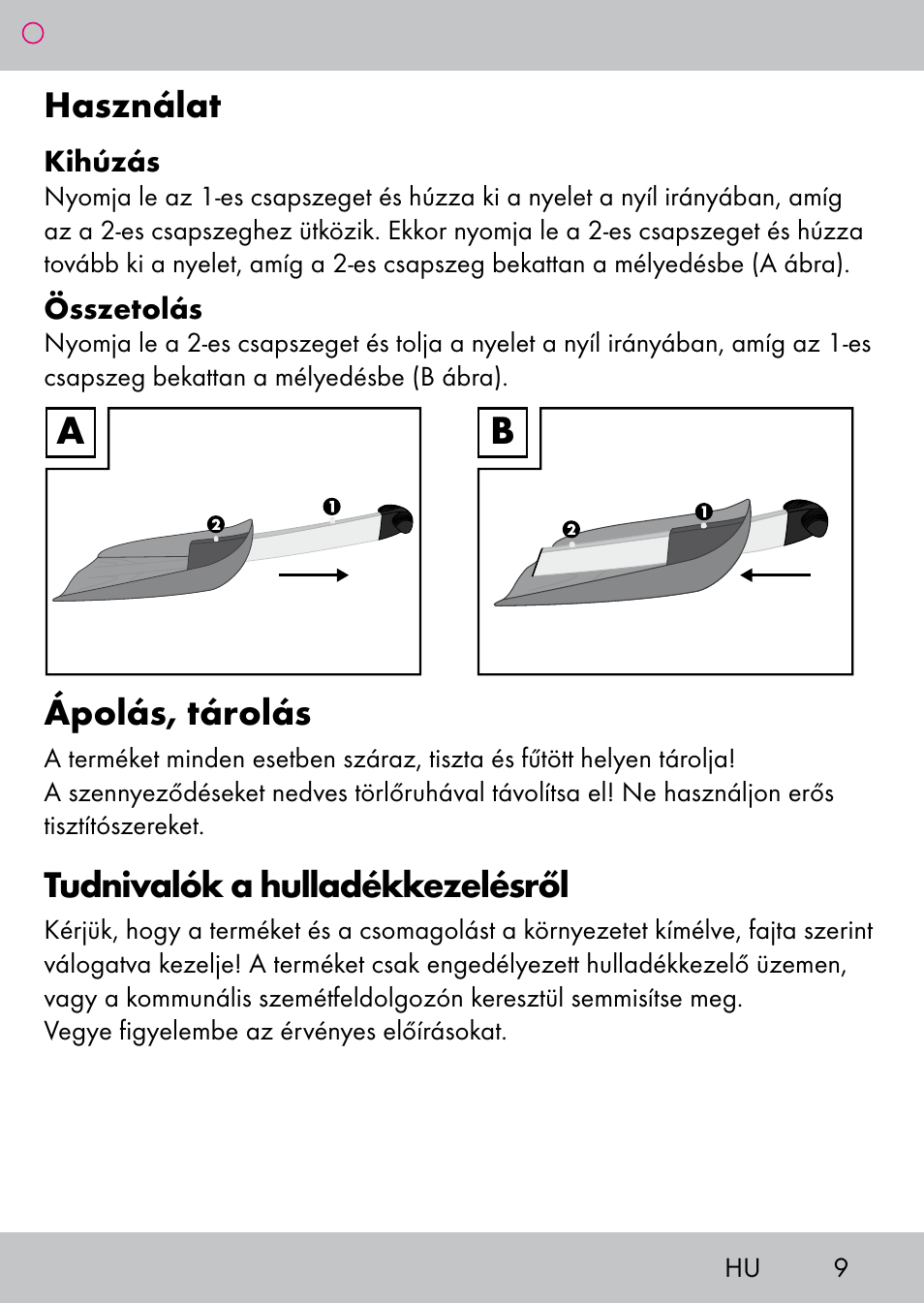 Használat, Ápolás, tárolás, Tudnivalók a hulladékkezelésről | Powerfix Extendable Compact Shovel User Manual | Page 9 / 24