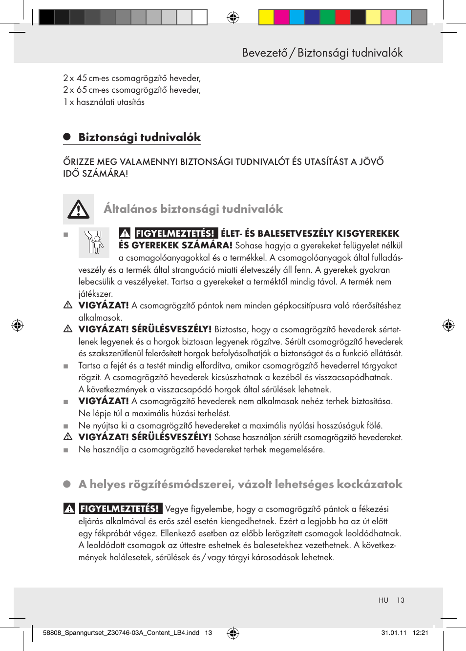 Bevezető / biztonsági tudnivalók, Biztonsági tudnivalók, Általános biztonsági tudnivalók | Powerfix Z30746-03 User Manual | Page 11 / 33