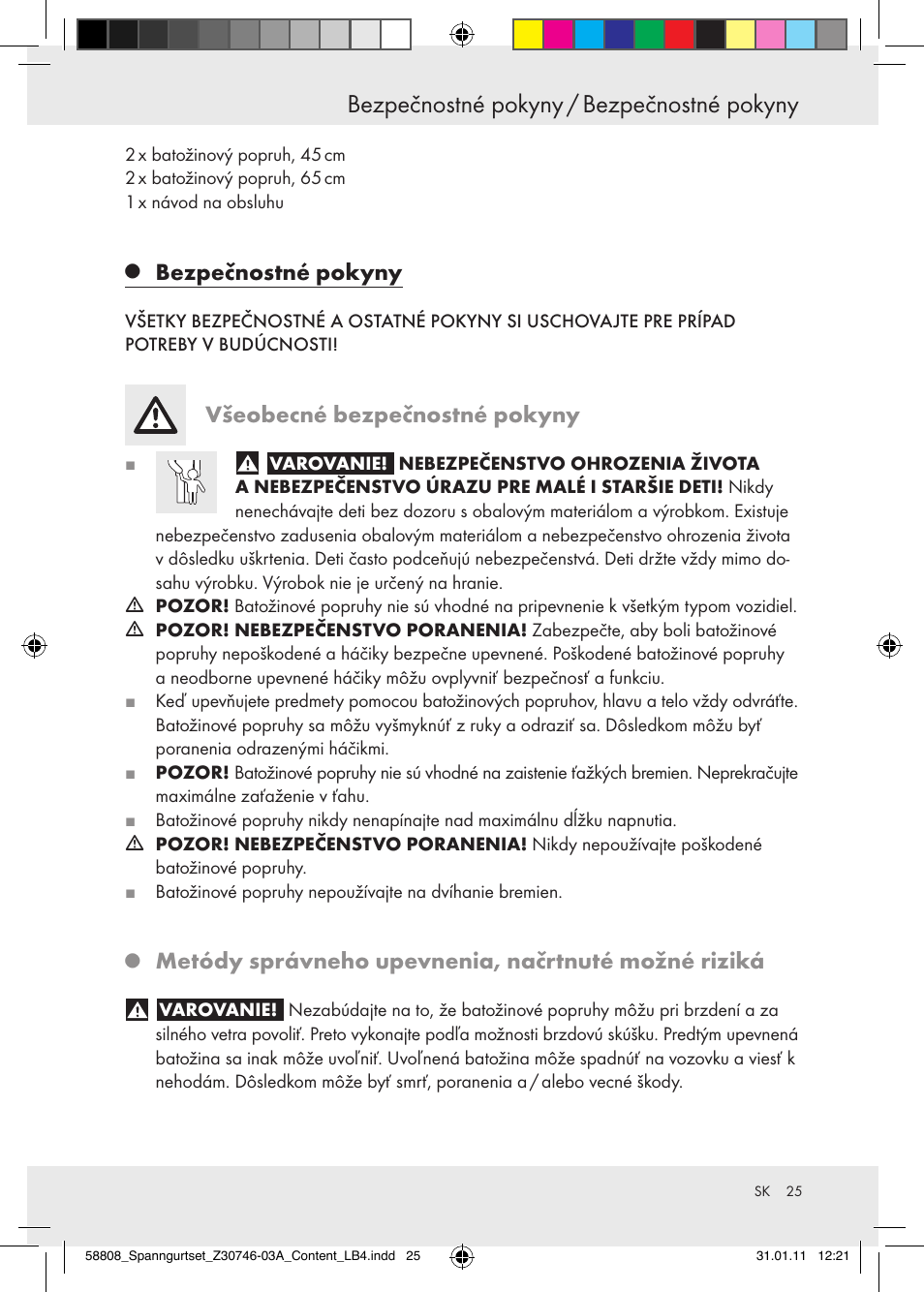 Bezpečnostné pokyny / bezpečnostné pokyny, Bezpečnostné pokyny, Všeobecné bezpečnostné pokyny | Metódy správneho upevnenia, načrtnuté možné riziká | Powerfix Z30746-03 User Manual | Page 23 / 33