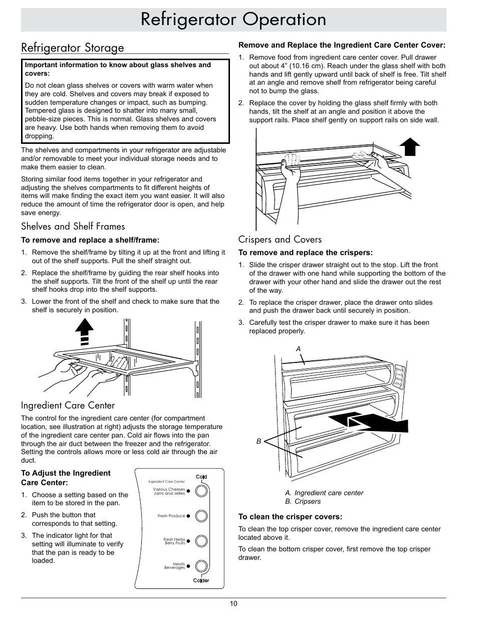 Refrigerator operation, Refrigerator storage, Crispers and covers | Shelves and shelf frames, Ingredient care center | Dacor EF42NBSS User Manual | Page 12 / 24