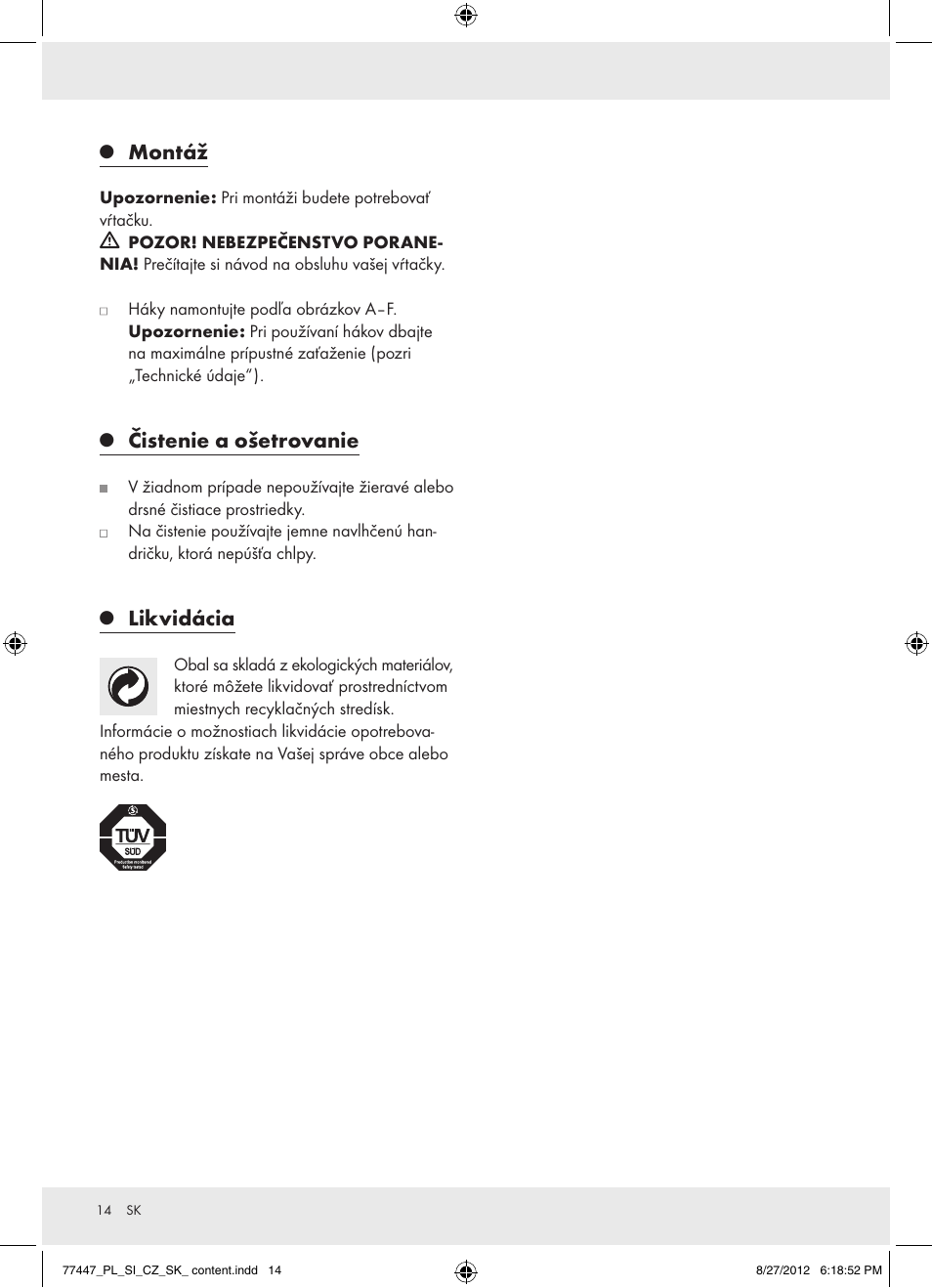 Montáž, Čistenie a ošetrovanie, Likvidácia | Powerfix Z28431 User Manual | Page 14 / 20