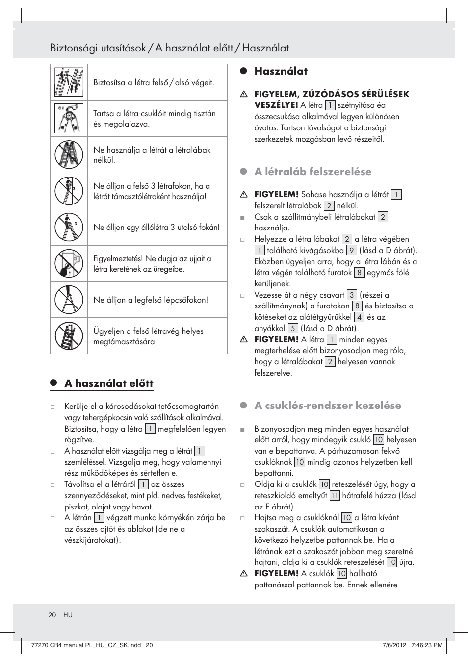 A használat előtt, Használat, A létraláb felszerelése | A csuklós-rendszer kezelése | Powerfix Z30473 User Manual | Page 20 / 49