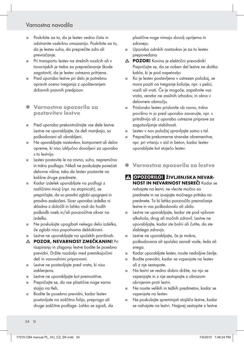 Varnostna navodila, Varnostna opozorila za postavitev lestve, Varnostna opozorila za lestve | Powerfix Z30473 User Manual | Page 24 / 49