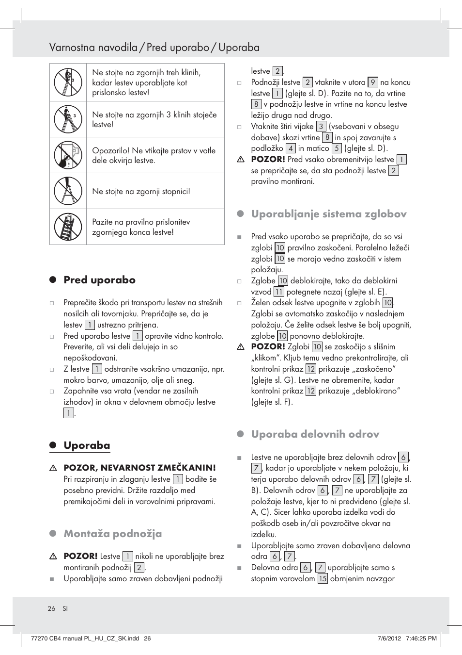 Varnostna navodila / pred uporabo / uporaba, Pred uporabo, Uporaba | Montaža podnožja, Uporabljanje sistema zglobov, Uporaba delovnih odrov | Powerfix Z30473 User Manual | Page 26 / 49