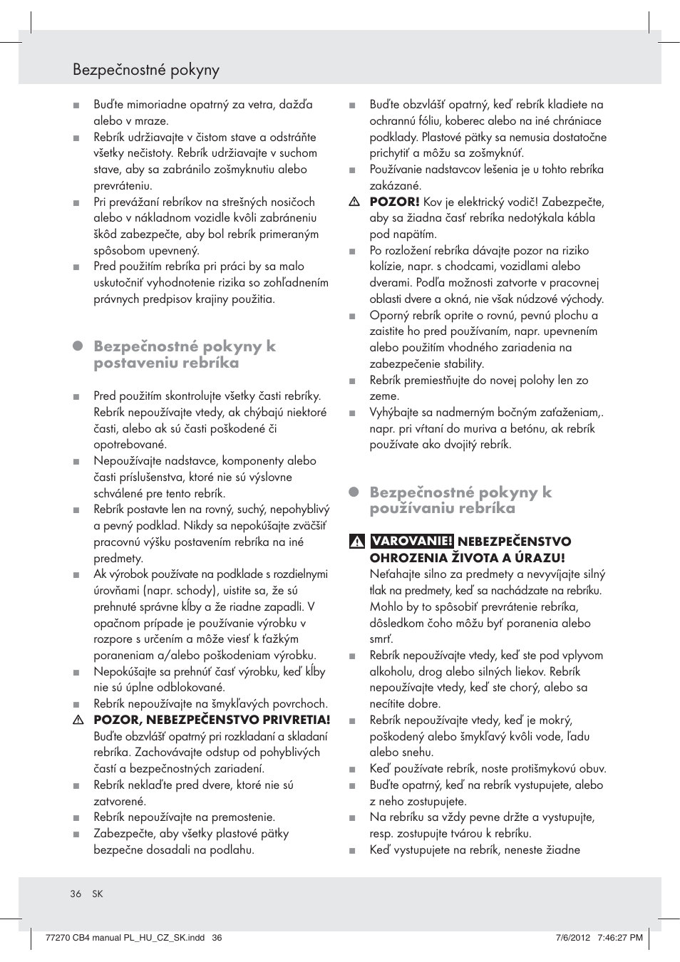 Bezpečnostné pokyny, Bezpečnostné pokyny k postaveniu rebríka, Bezpečnostné pokyny k používaniu rebríka | Powerfix Z30473 User Manual | Page 36 / 49