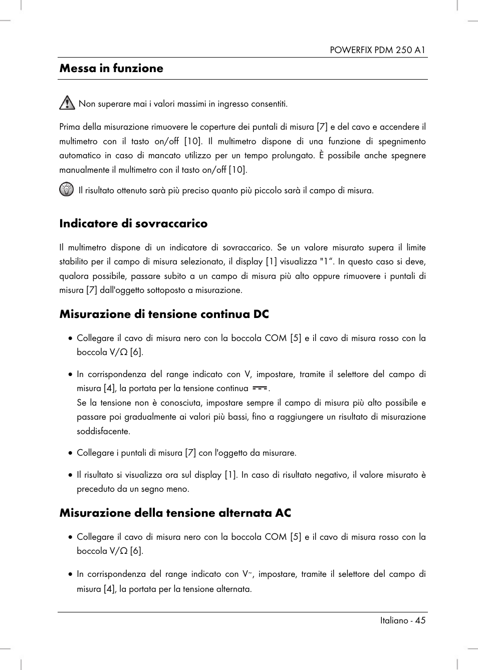 Messa in funzione, Indicatore di sovraccarico, Misurazione di tensione continua dc | Misurazione della tensione alternata ac | Powerfix PDM 250 A1 User Manual | Page 47 / 90