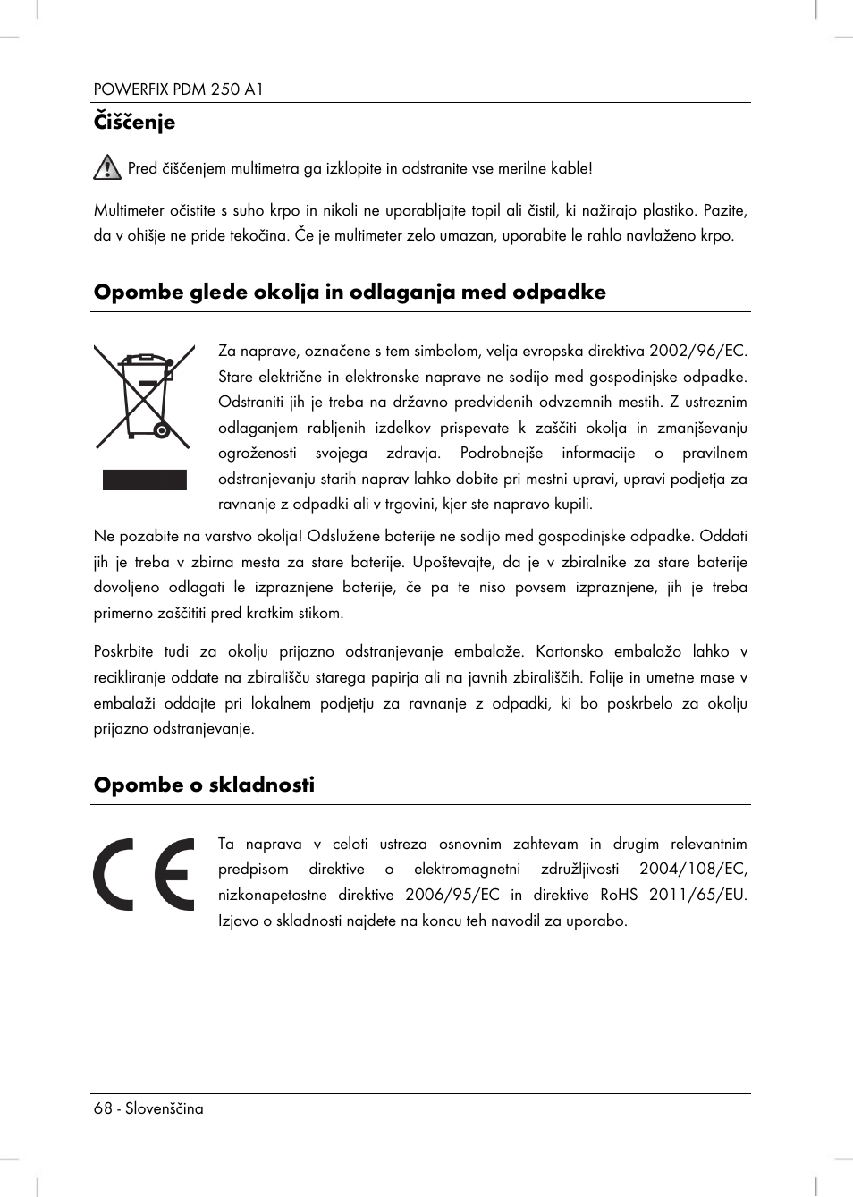 Čiščenje, Opombe glede okolja in odlaganja med odpadke, Opombe o skladnosti | Powerfix PDM 250 A1 User Manual | Page 70 / 108