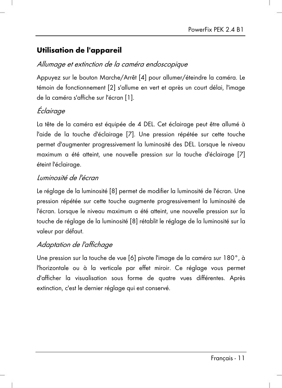 Allumage et extinction de la caméra endoscopique, Éclairage, Luminosité de l'écran | Adaptation de l'affichage | Powerfix PEK 2.4 B1 User Manual | Page 13 / 64