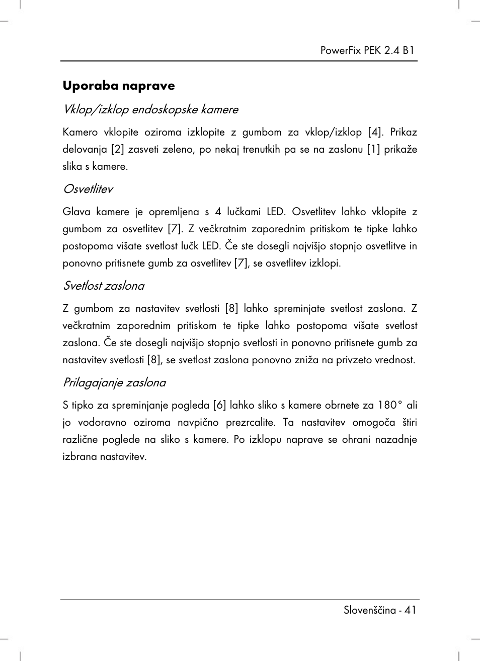 Vklop/izklop endoskopske kamere, Osvetlitev, Svetlost zaslona | Prilagajanje zaslona | Powerfix PEK 2.4 B1 User Manual | Page 43 / 94