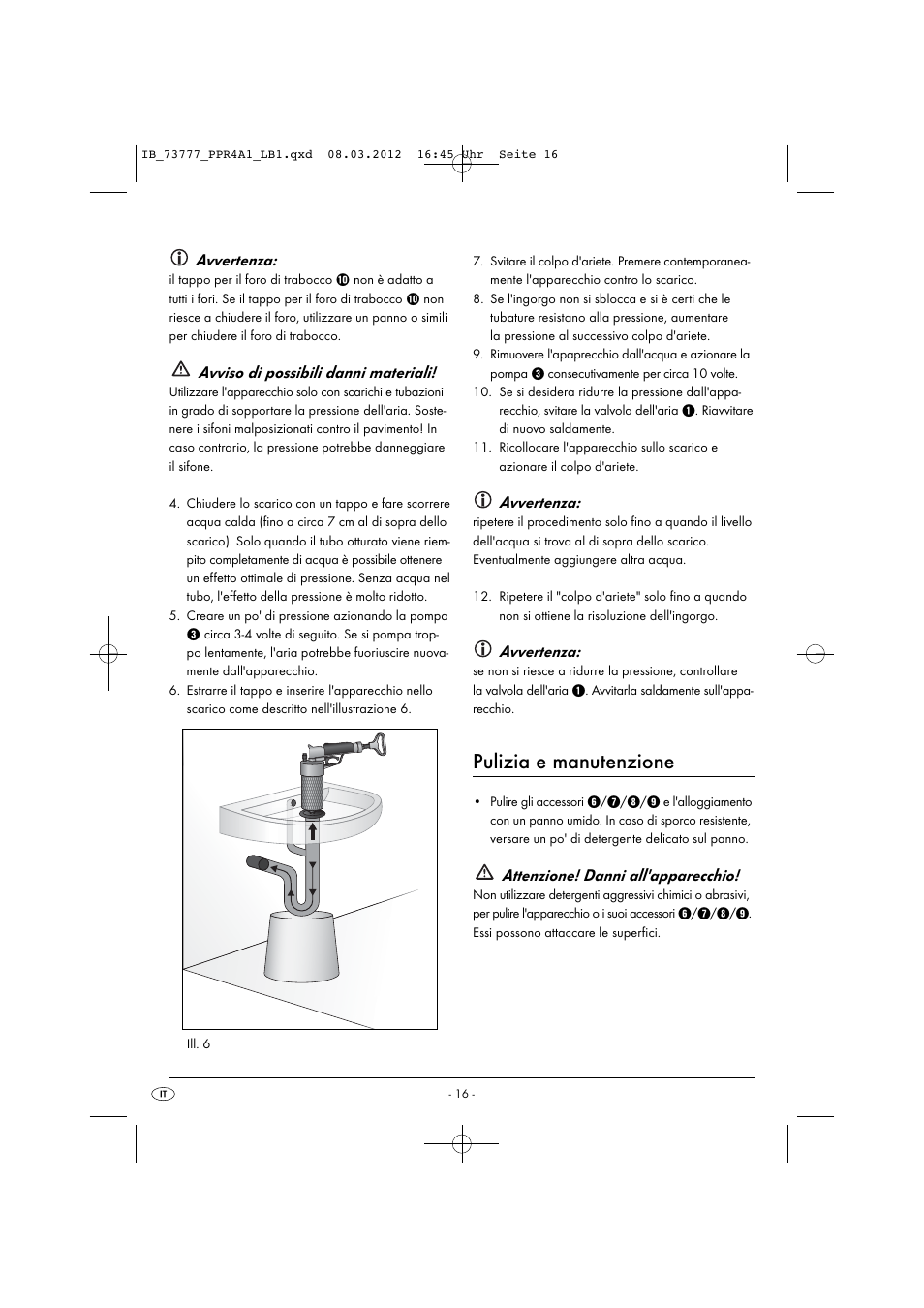 Pulizia e manutenzione, Avvertenza, Avviso di possibili danni materiali | Attenzione! danni all'apparecchio | Powerfix PPR 4 A1 User Manual | Page 19 / 33