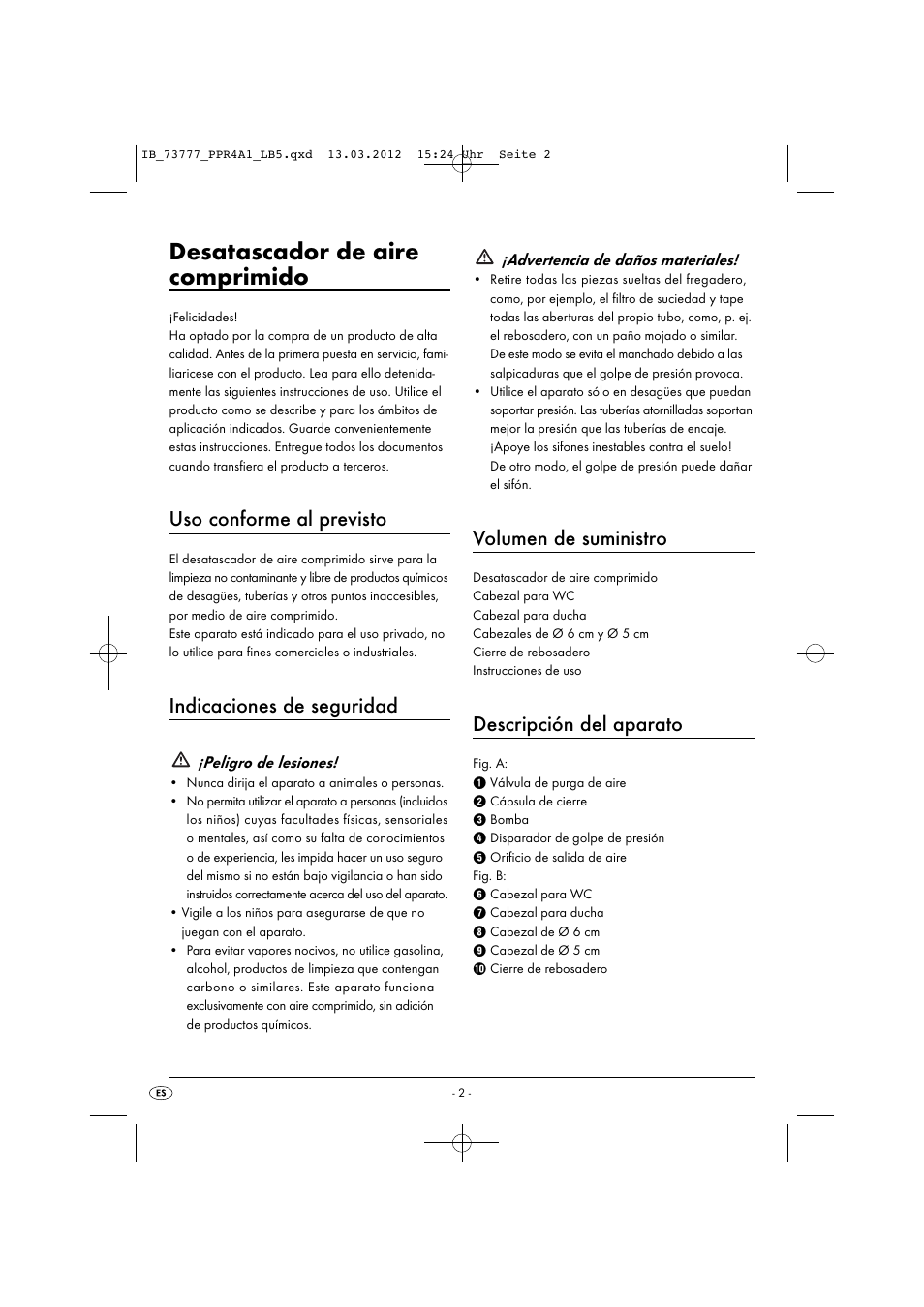 Desatascador de aire comprimido, Uso conforme al previsto, Indicaciones de seguridad | Volumen de suministro, Descripción del aparato | Powerfix PPR 4 A1 User Manual | Page 5 / 27