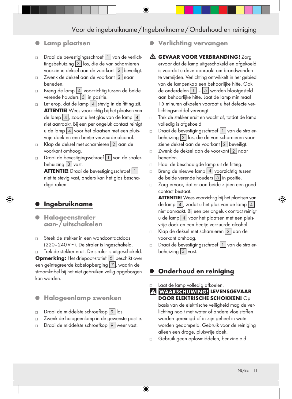 Lamp plaatsen, Ingebruikname halogeenstraler aan- / uitschakelen, Halogeenlamp zwenken | Verlichting vervangen, Onderhoud en reiniging | Powerfix Halogen Lamp User Manual | Page 11 / 21