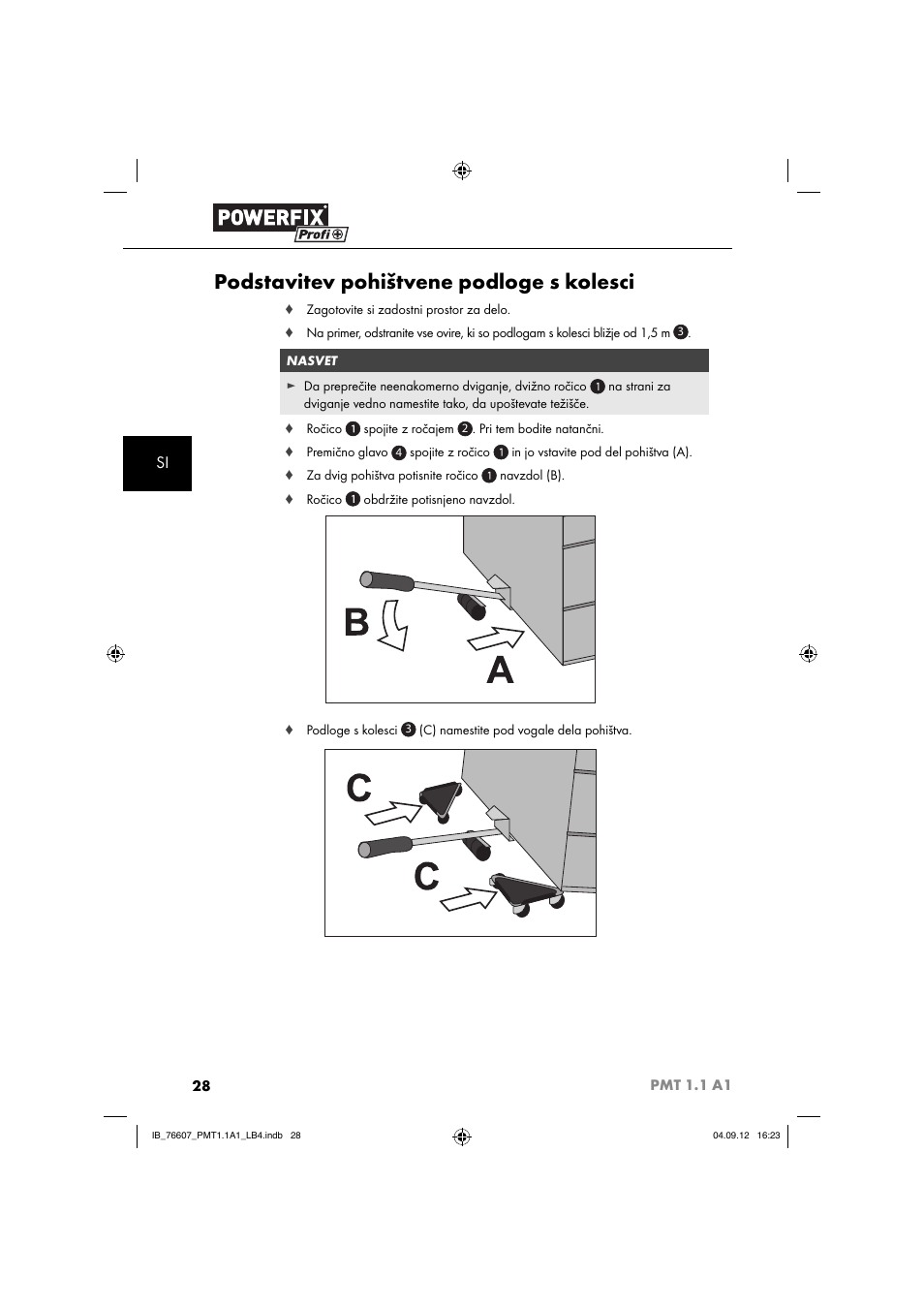 Podstavitev pohištvene podloge s kolesci | Powerfix PMT 1.1 A1 User Manual | Page 31 / 60