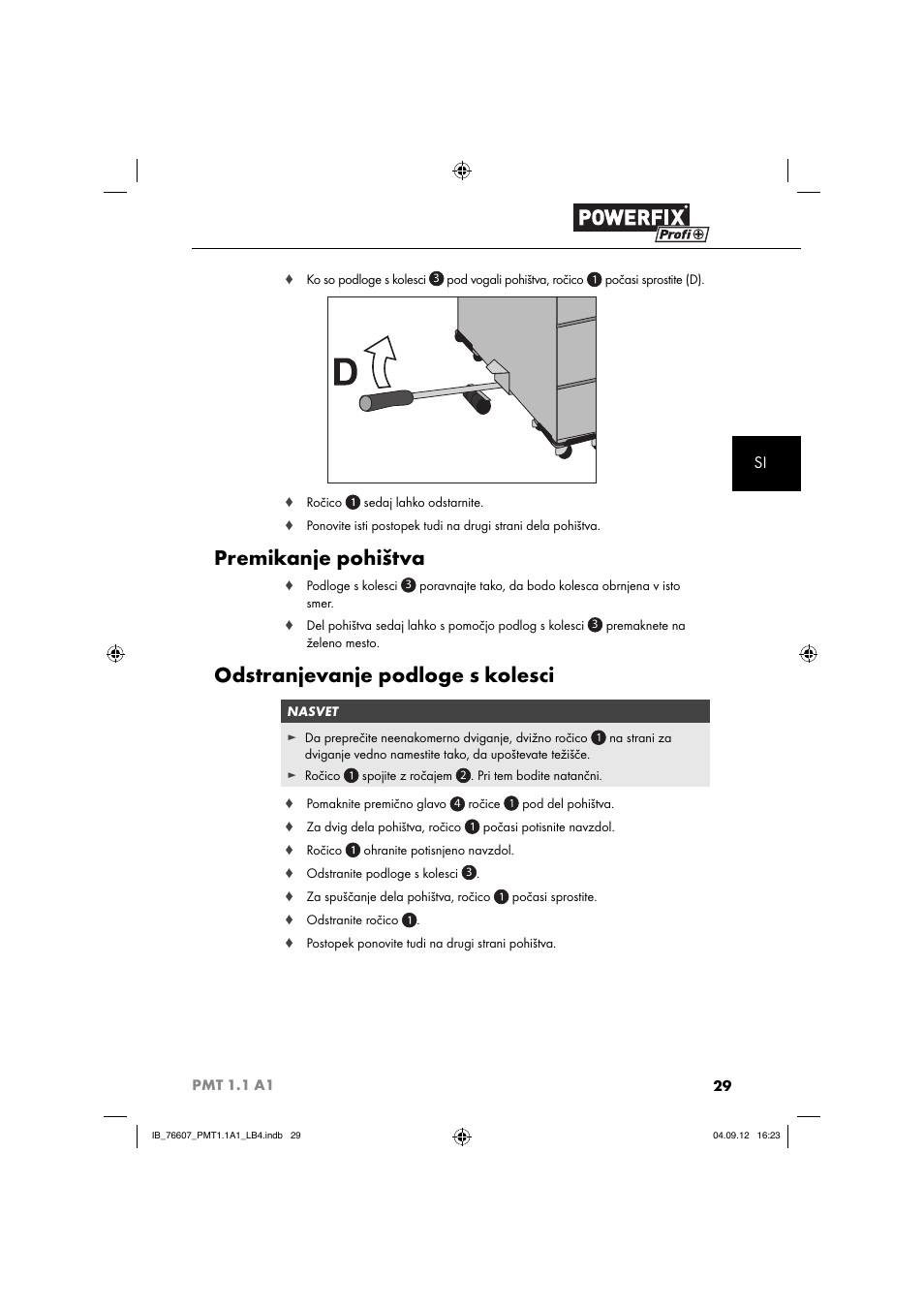 Premikanje pohištva, Odstranjevanje podloge s kolesci | Powerfix PMT 1.1 A1 User Manual | Page 32 / 60