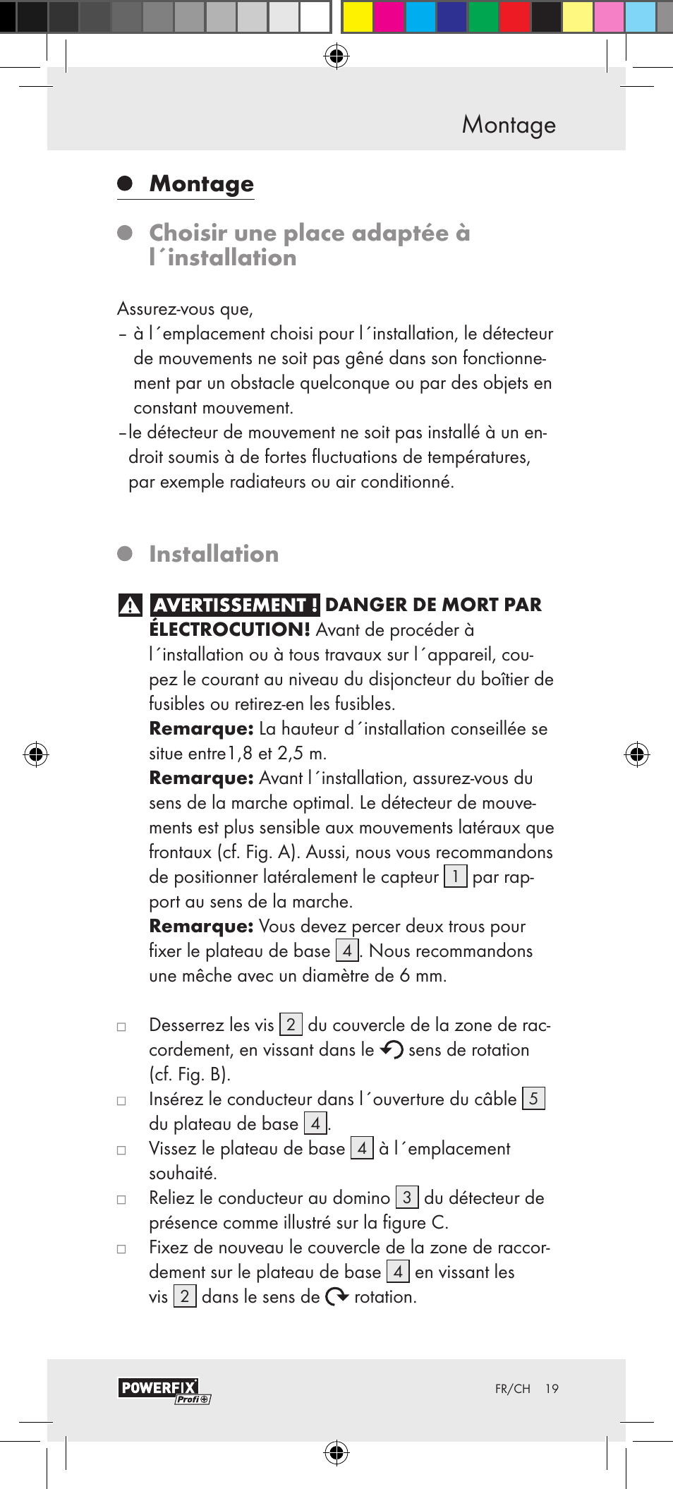 Montage sécurité, Montage choisir une place adaptée à l´installation, Installation | Powerfix Motion Sensor User Manual | Page 19 / 45