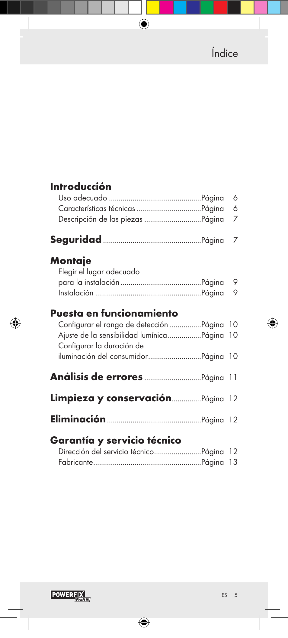 Índice, Introducción, Seguridad | Montaje, Puesta en funcionamiento, Análisis de errores, Limpieza y conservación, Eliminación, Garantía y servicio técnico | Powerfix Motion Sensor User Manual | Page 5 / 53