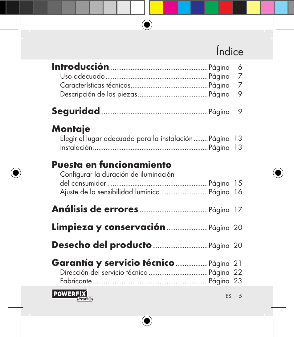 Índice, Introducción, Seguridad | Montaje, Puesta en funcionamiento, Análisis de errores, Limpieza y conservación, Desecho del producto, Garantía y servicio técnico | Powerfix Motion Sensor User Manual | Page 5 / 105