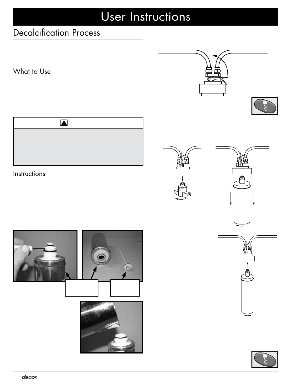 User instructions, Decalcification process, What to use | Instructions | Dacor Flushing System Kit ACFS User Manual | Page 6 / 8