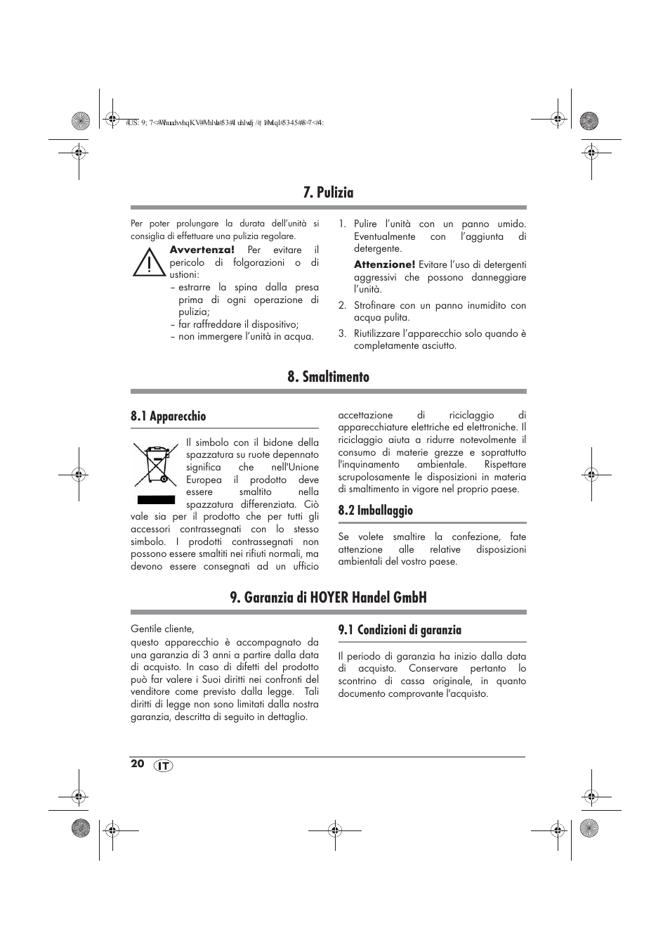 Pulizia, Smaltimento, Garanzia di hoyer handel gmbh | 1 apparecchio, 2 imballaggio, 1 condizioni di garanzia | Powerfix PTW 1500 A1 User Manual | Page 22 / 54