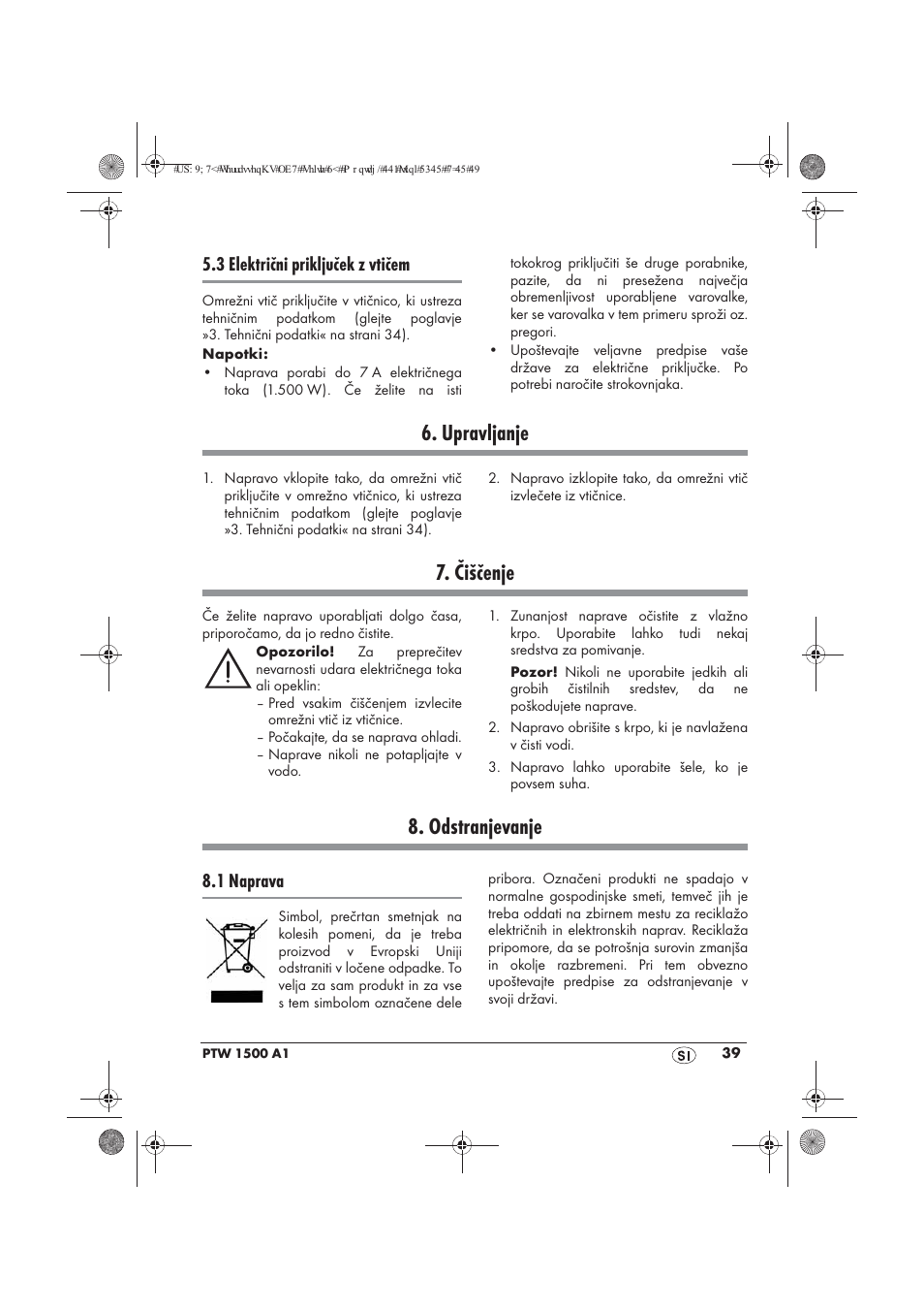 Upravljanje, Čiščenje, Odstranjevanje | 3 električni priključek z vtičem, 1 naprava | Powerfix PTW 1500 A1 User Manual | Page 41 / 74