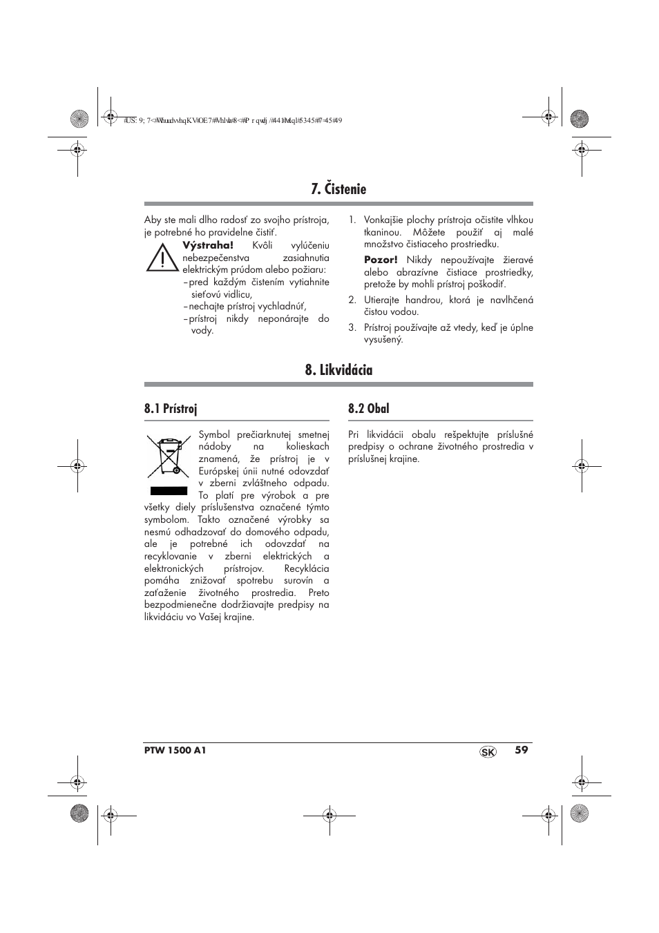 Čistenie, Likvidácia, 1 prístroj | 2 obal | Powerfix PTW 1500 A1 User Manual | Page 61 / 74