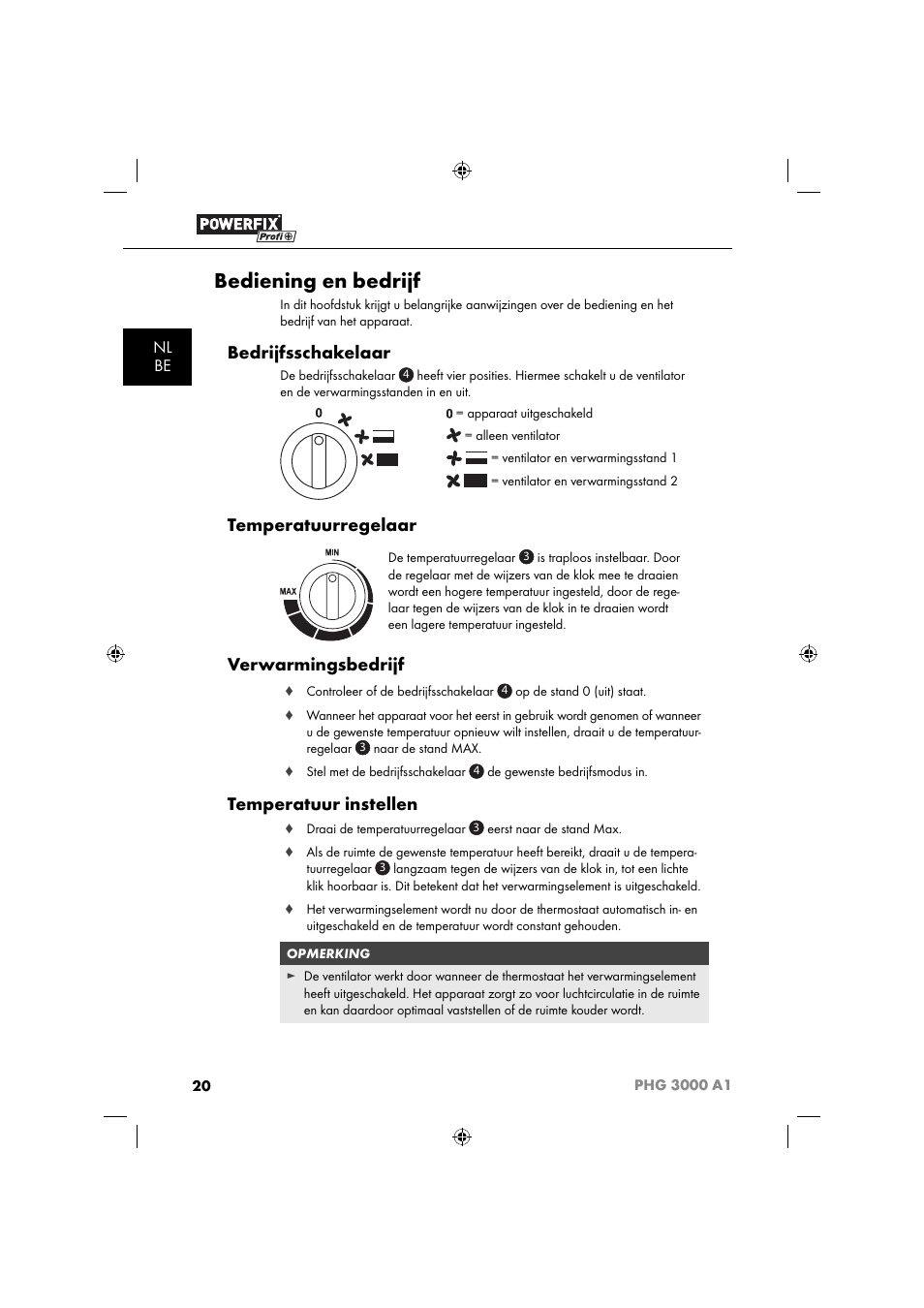 Bediening en bedrijf, Bedrijfsschakelaar, Temperatuurregelaar | Verwarmingsbedrijf, Temperatuur instellen, Nl be | Powerfix PHG 2500 A1 User Manual | Page 22 / 50