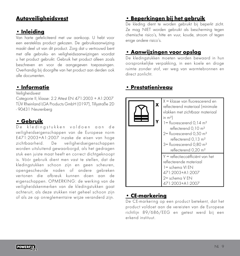 Autoveiligheidsvest • inleiding, Informatie, Gebruik | Beperkingen bij het gebruik, Aanwijzingen voor opslag, Prestatieniveau, Ce-markering | Powerfix HIGH VISIBILITY VEST User Manual | Page 9 / 12