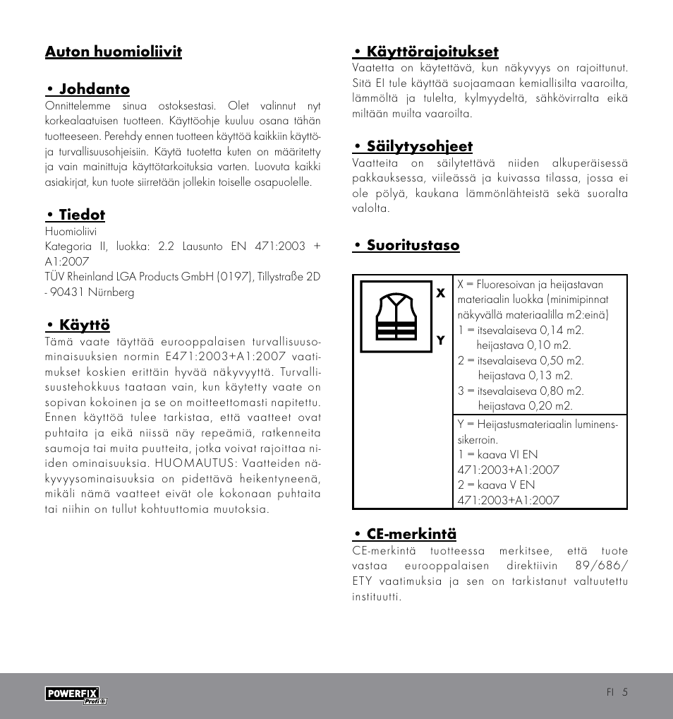Auton huomioliivit • johdanto, Tiedot, Käyttö | Käyttörajoitukset, Säilytysohjeet, Suoritustaso, Ce-merkintä | Powerfix HIGH VISIBILITY VEST User Manual | Page 5 / 10
