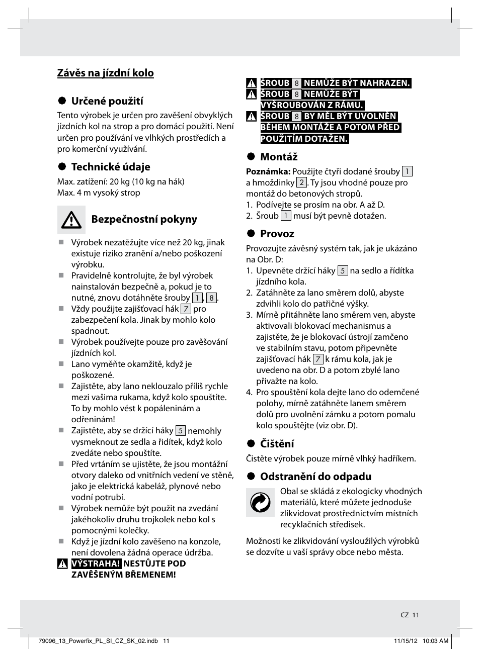 Závěs na jízdní kolo § určené použití, Technické údaje, Bezpečnostní pokyny | Montáž, Provoz, Čištění, Odstranění do odpadu | Powerfix Z31331 User Manual | Page 11 / 18