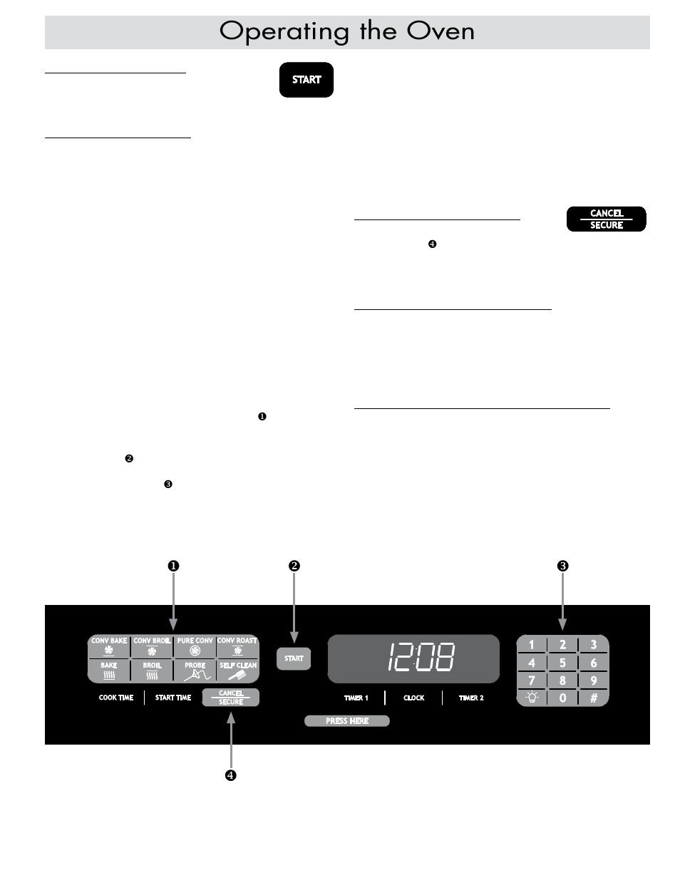 Operating the oven, Starting your oven, Turning off your oven | Changing the temperature, Changing the oven cooking mode | Dacor ER30DSR User Manual | Page 15 / 36