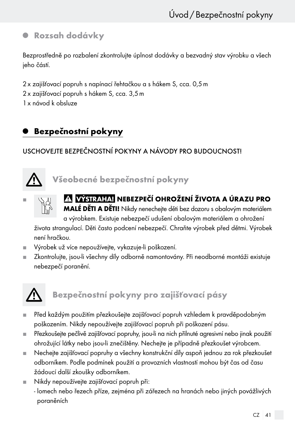 Úvod / bezpečnostní pokyny, Rozsah dodávky, Bezpečnostní pokyny | Všeobecné bezpečnostní pokyny, Bezpečnostní pokyny pro zajišťovací pásy | Powerfix Z28970-01 User Manual | Page 41 / 65