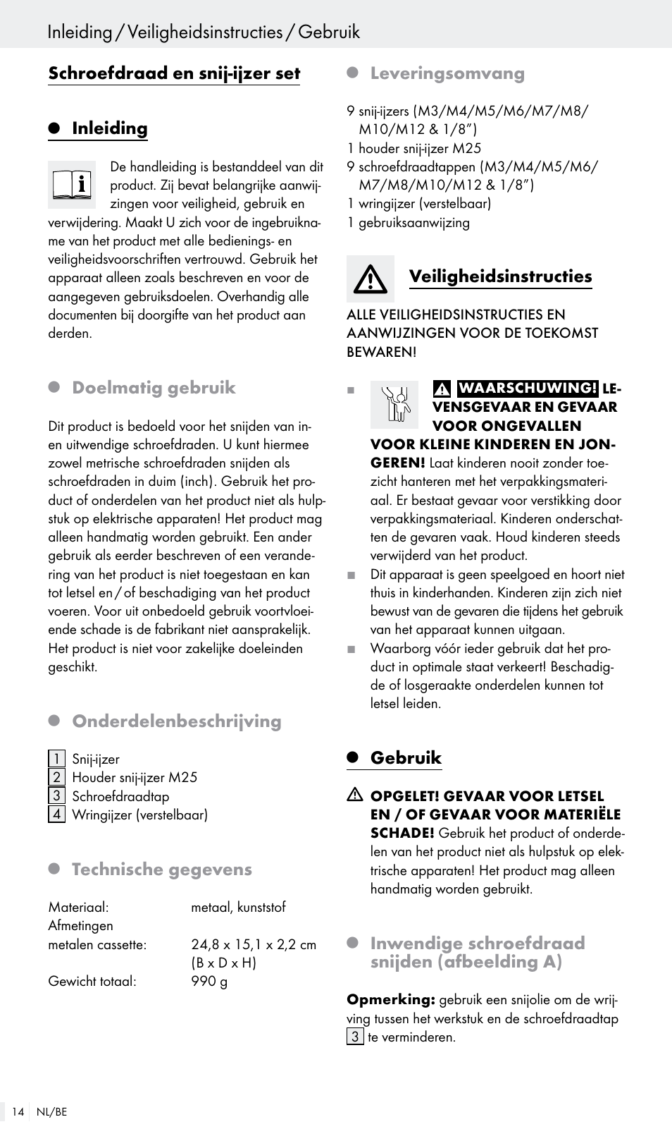 Inleiding / veiligheidsinstructies / gebruik, Schroefdraad en snij-ijzer set, Inleiding | Doelmatig gebruik, Onderdelenbeschrijving, Technische gegevens, Leveringsomvang, Veiligheidsinstructies, Gebruik, Inwendige schroefdraad snijden (afbeelding a) | Powerfix Z30003 User Manual | Page 14 / 18