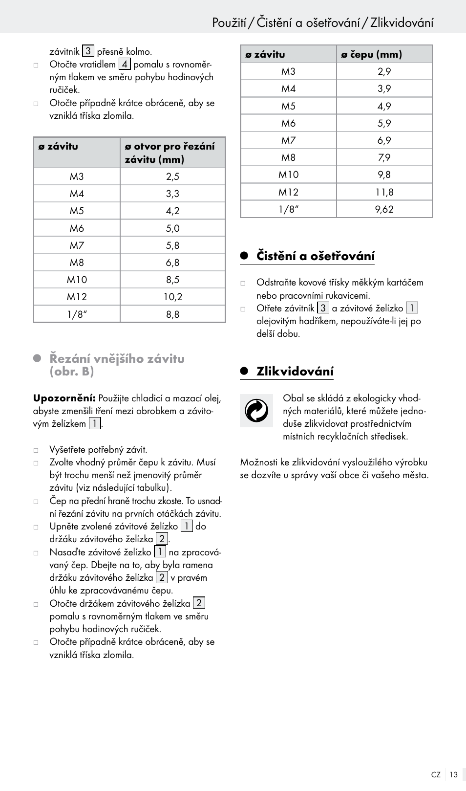 Použití / čistění a ošetřování / zlikvidování, Řezání vnějšího závitu (obr. b), Čistění a ošetřování | Zlikvidování | Powerfix Z30003 User Manual | Page 13 / 18