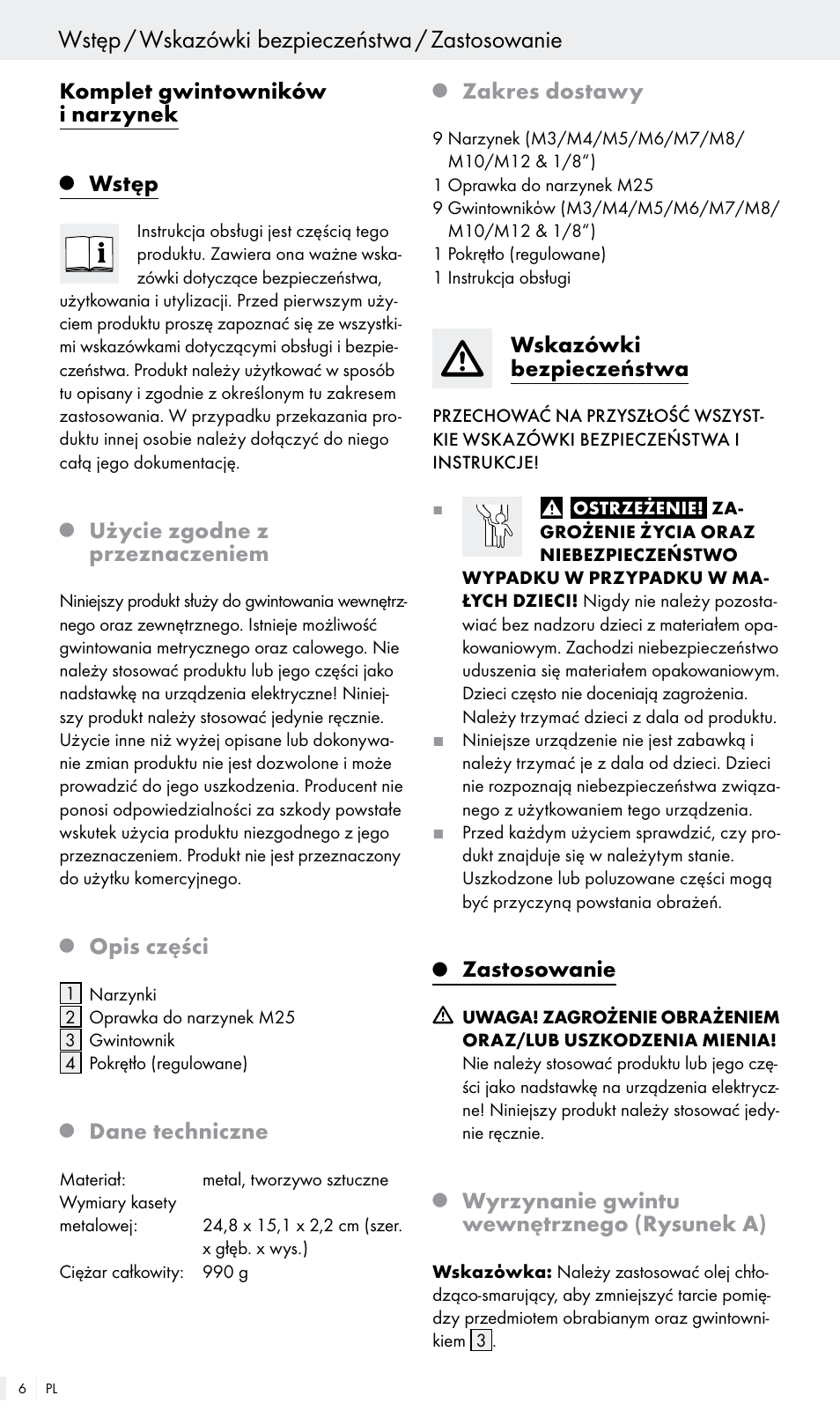 Wstęp, Wskazówki bezpieczeństwa / zastosowanie, Komplet gwintowników i narzynek | Użycie zgodne z przeznaczeniem, Opis części, Dane techniczne, Zakres dostawy, Wskazówki bezpieczeństwa, Zastosowanie, Wyrzynanie gwintu wewnętrznego (rysunek a) | Powerfix Z30003 User Manual | Page 6 / 18