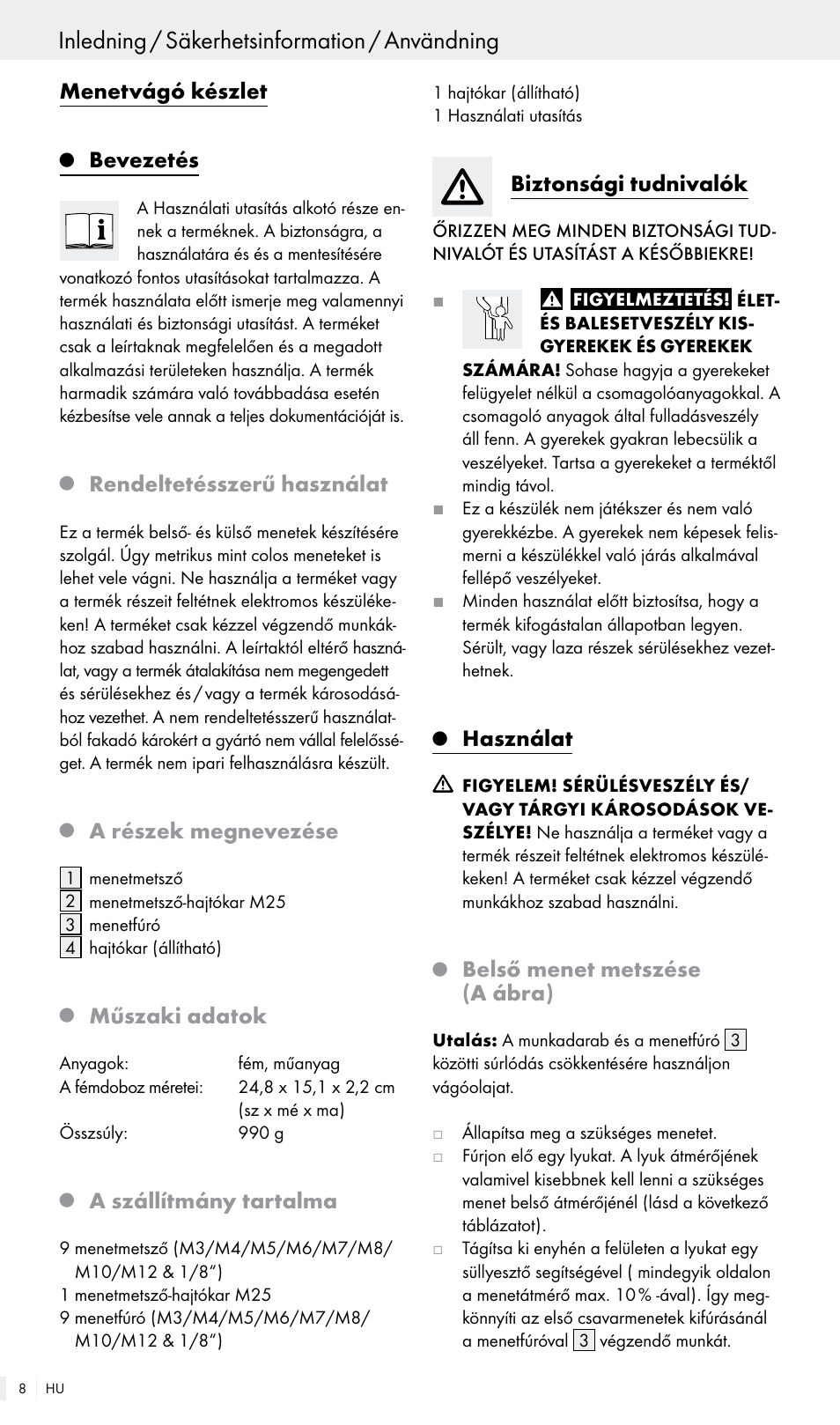 Inledning / säkerhetsinformation / användning, Menetvágó készlet, Bevezetés | Rendeltetésszerű használat, A részek megnevezése, Műszaki adatok, A szállítmány tartalma, Biztonsági tudnivalók, Használat, Belső menet metszése (a ábra) | Powerfix Z30003 User Manual | Page 8 / 18